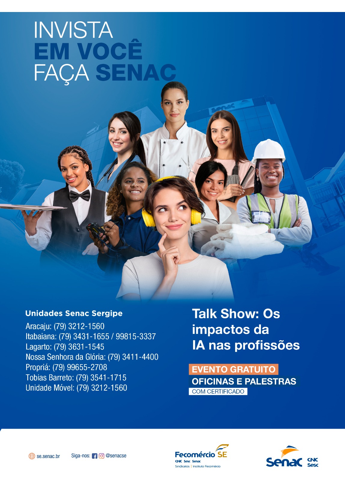 Invista em você