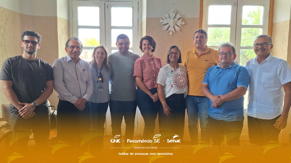 Fecomércio e Senac dialogam com Prefeitura de Estância sobre a unidade do Senac que será construída no município