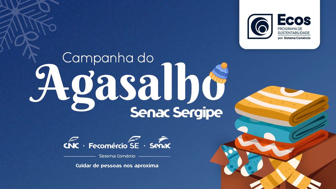 Sustentabilidade 9 Senac Sergipe lança campanha do agasalho