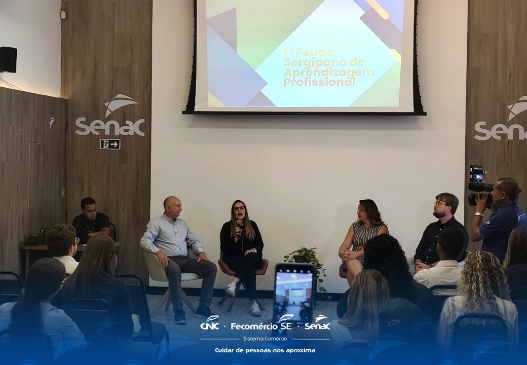 Senac Sergipe participa de evento de apresentação do 1º Feirão Sergipano de Aprendizagem Profissional